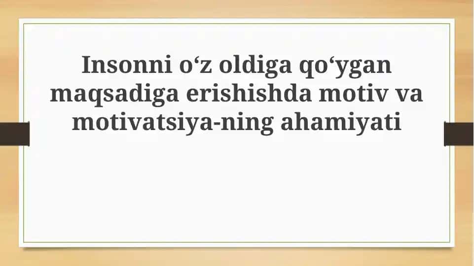 Maqsad va Motivatsiya