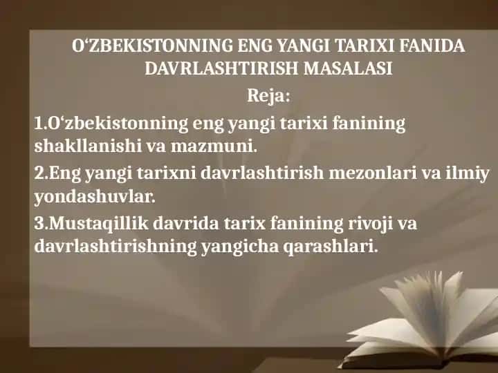 O‘ZBEKISTONNING ENG YANGI TARIXI FANIDA DAVRLASHTIRISH MASALASI