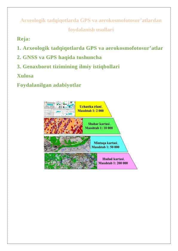 Arxeologik tadqiqotlarda GPS va aerokosmofotosur’atlardan foydalanish usullari 24