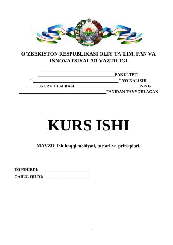 Ish haqqi mohiyati, turlari va prinsiplari.