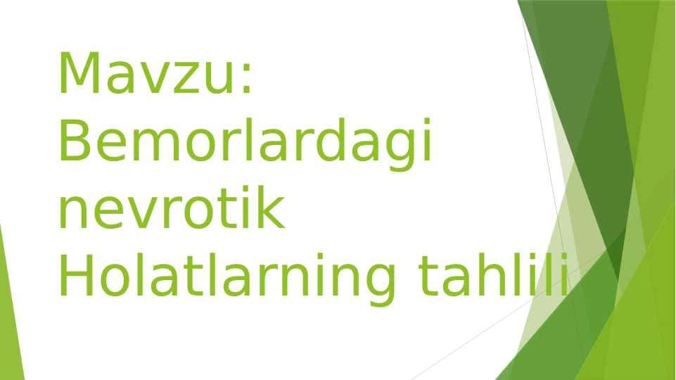 Bemorlardagi nevrotik Holatlarning tahlili