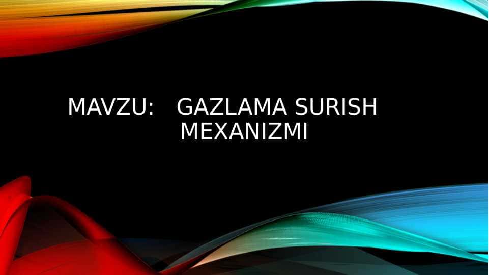 GAZLAMA SURISH MEXANIZMI