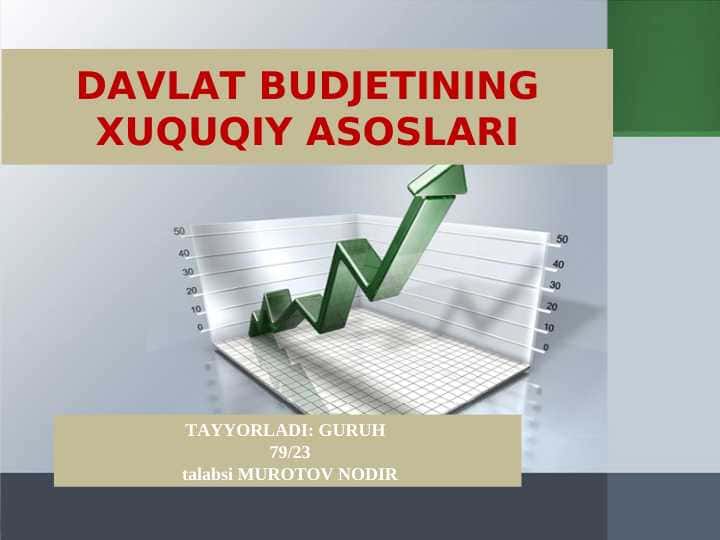 DAVLAT BUDJETINING XUQUQIY ASOSLARI