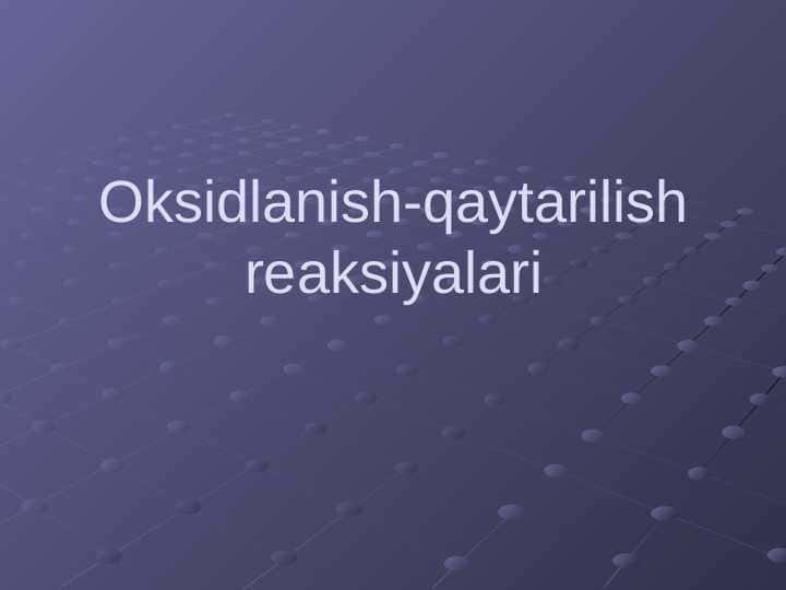 Oksidlanish-qaytarilish reaksiyalari