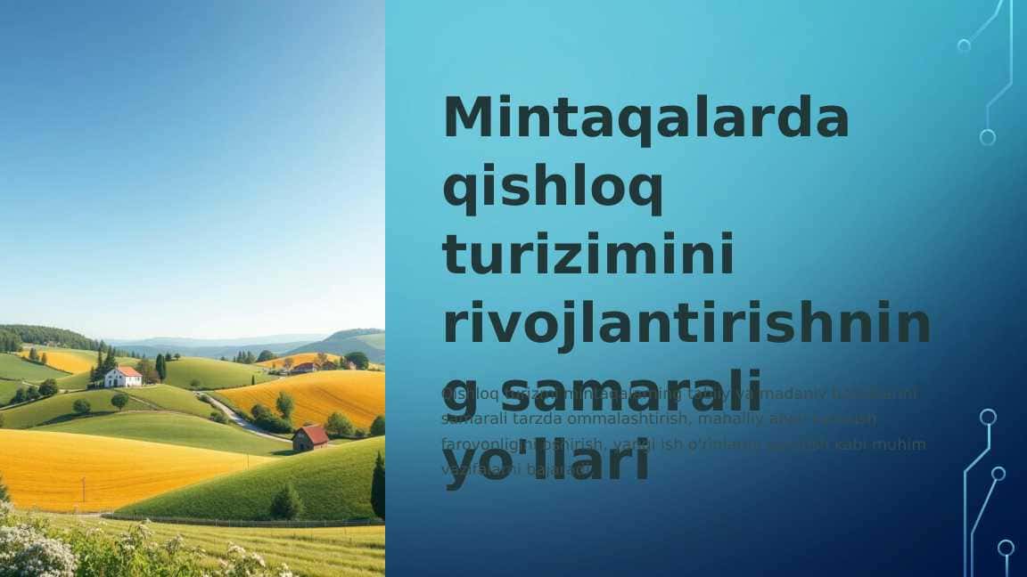 Mintaqalarda qishloq turizimini rivojlantirishning samarali yo'llari