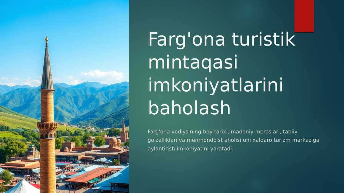 Farg'ona turistik mintaqasi imkoniyatlarini baholash