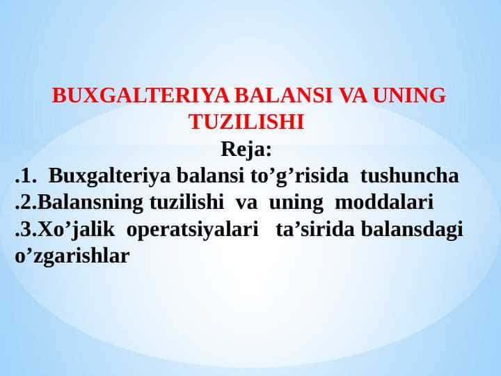 BUXGALTERIYA BALANSI VA UNING TUZILISHI