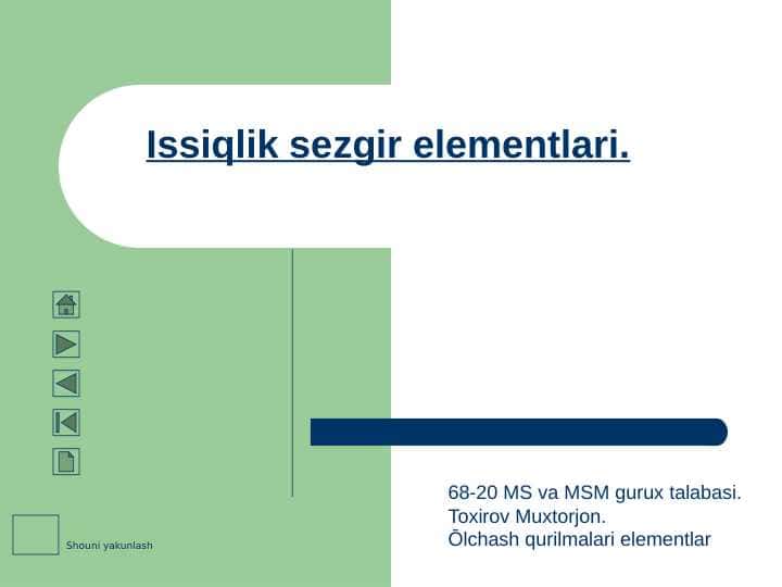 Issiqlik sezgir elementlari.