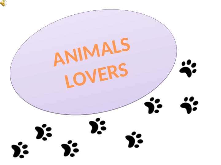animals lovers