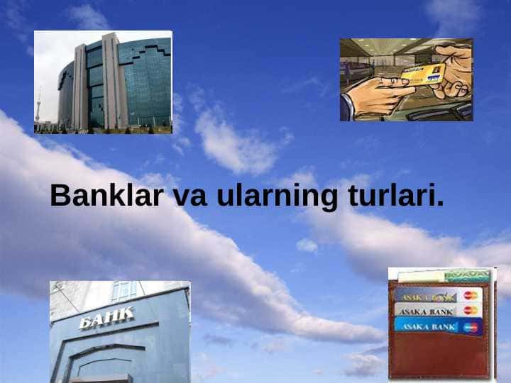 Banklar va ularning turlari