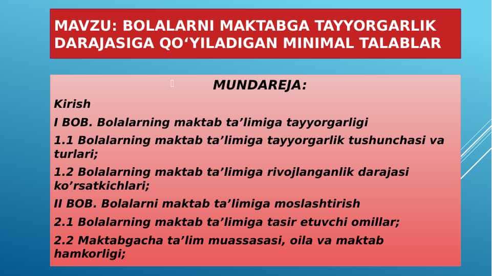 Bolalarni maktabga tayyorgarlik darajasiga qoʻyiladigan minimal talablar