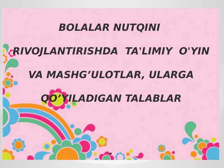 BOLALAR NUTQINI RIVOJLANTIRISH