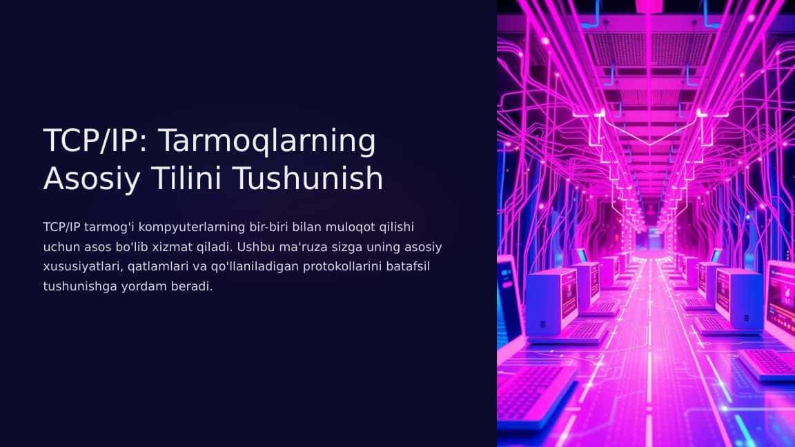 TCP/IP: Tarmoqlarning Asosiy Tilini Tushunish
