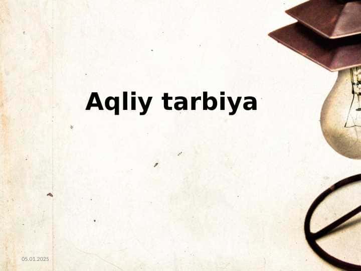 Aqliy tarbiya