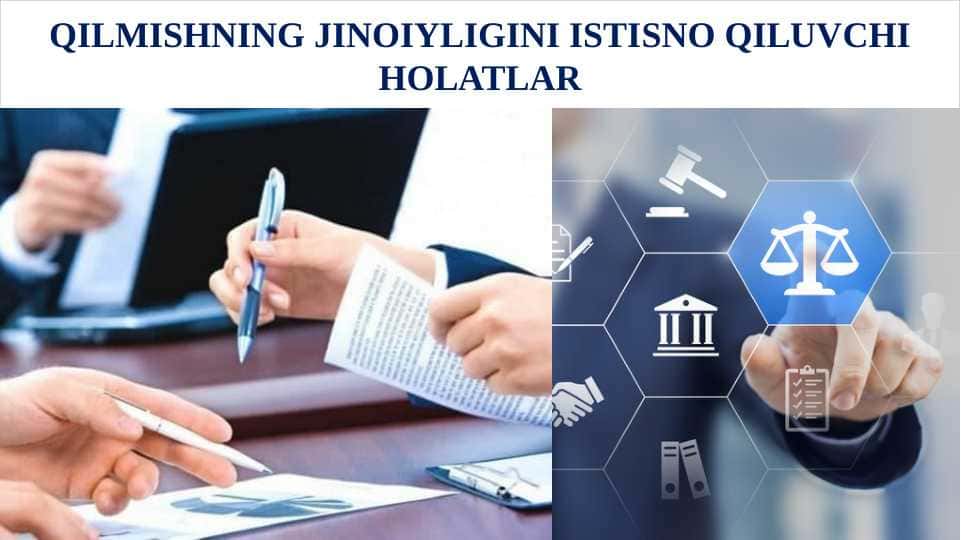 Qilmishning jinoiyligini istisno qiluvchi holatlar