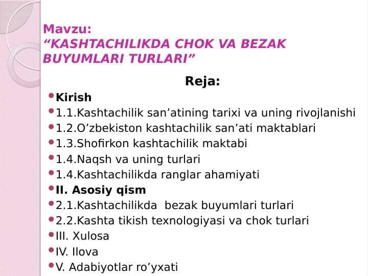 “KASHTACHILIKDA CHOK VA BEZAK BUYUMLARI TURLARI”