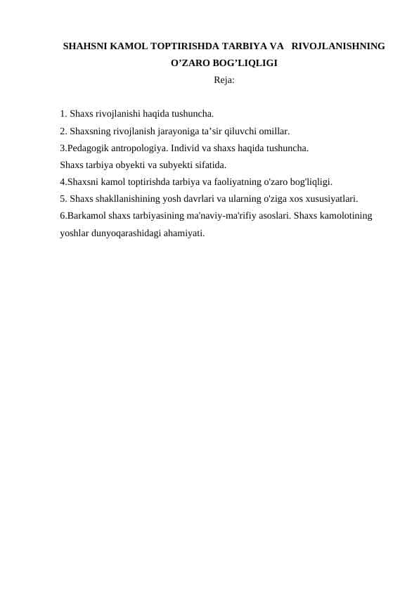 SHAHSNI KAMOL TOPTIRISHDA TARBIYA VA RIVOJLANISHNING O’ZARO BOG’LIQLIGI
