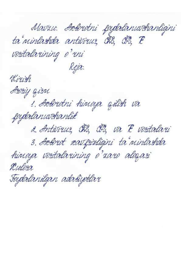 Axborotni foydalanuvchanligini ta’minlashda antivirus, IDS, IPS, TE vositalarining o‘rni (qo'l yozma)
