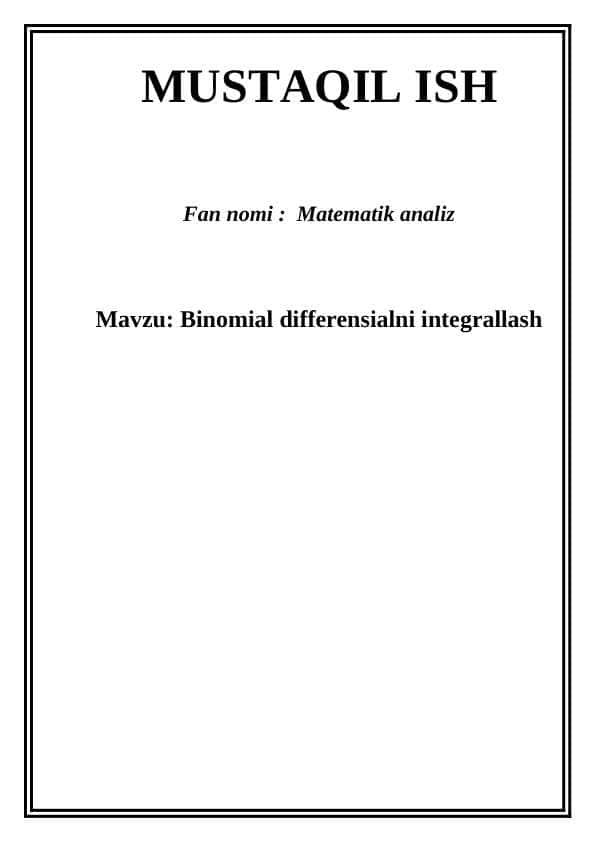 Binomial differensialni integrallash.