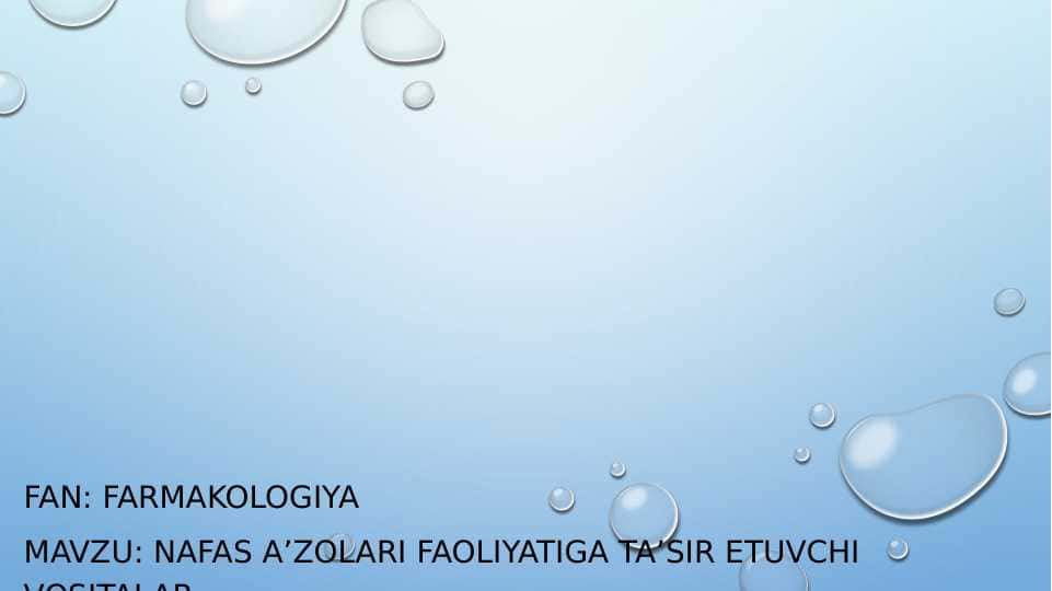 Nafas a’zolari faoliyatiga ta’sir etuvchi vositalar