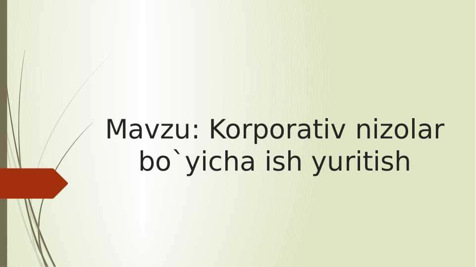 Korporativ nizolar bo`yicha ish yuritish
