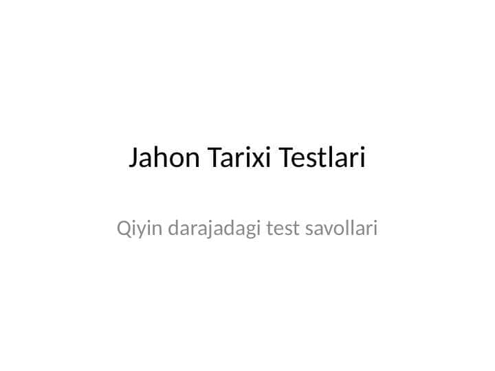 Jahon tarix bo'yicha testlar
