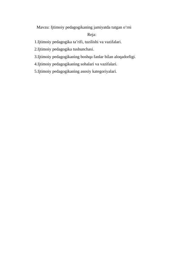 Ijtimoiy pedagogikaning jamiyatda tutgan o‘rni