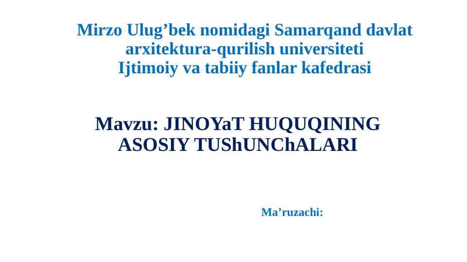 JINOYaT HUQUQINING ASOSIY TUShUNChALARI