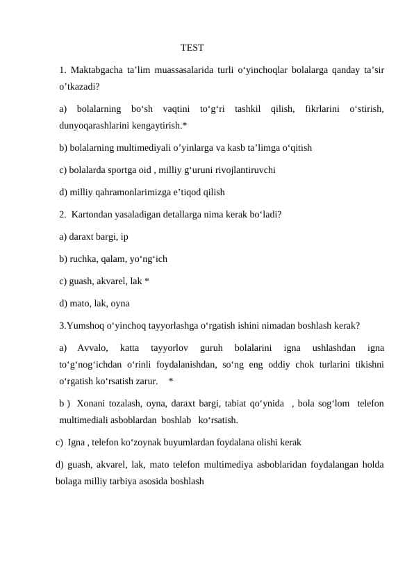 Yumshoq o‘yinchoqlar tayyorlash uchun zaruriy materiallar. TEST