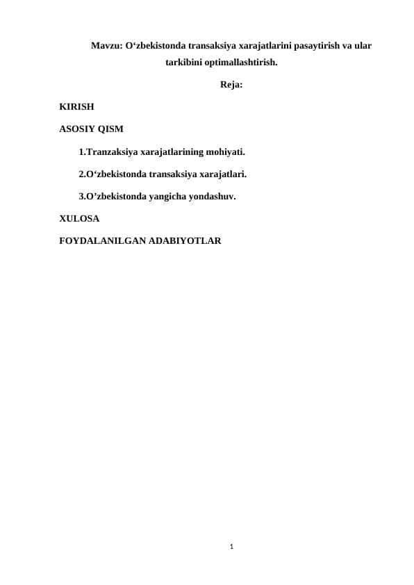 Oʻzbekistonda transaksiya xarajatlarini pasaytirish va ular tarkibini optimallashtirish.