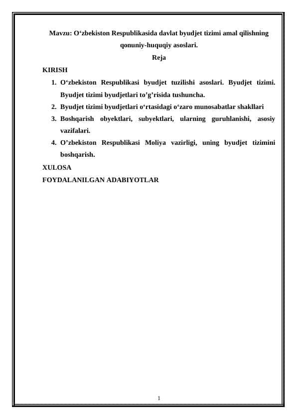 Oʻzbekiston Respublikasida davlat byudjet tizimi amal qilishning qonuniy-huquqiy asoslari.