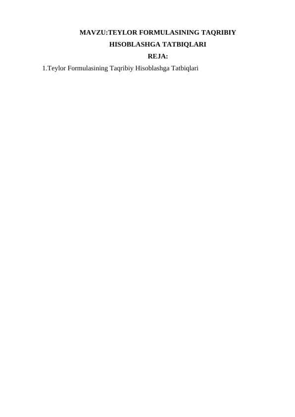 TEYLOR FORMULASINING TAQRIBIY HISOBLASHGA TATBIQLARI