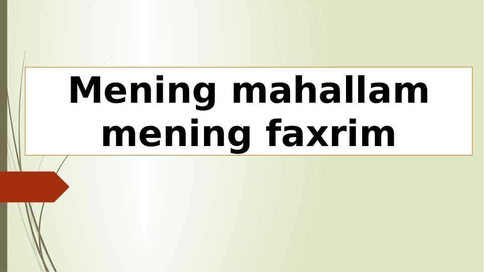 Mening mahallam mening faxrim