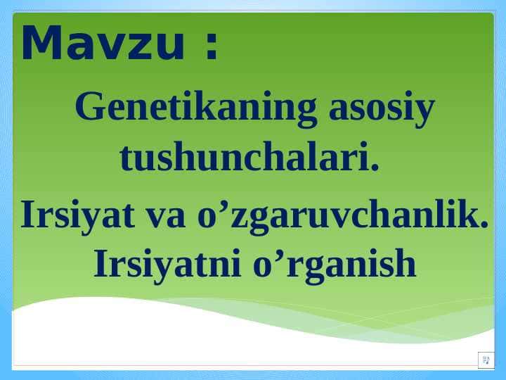 Genetikaning asosiy tushunchalari