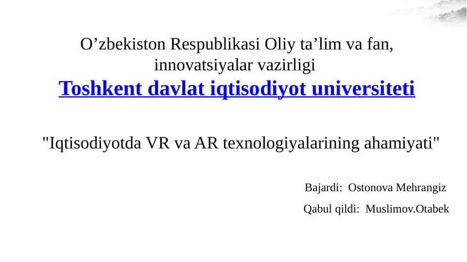 Iqtisodiyotda VR va AR texnologiyalarining ahamiyati