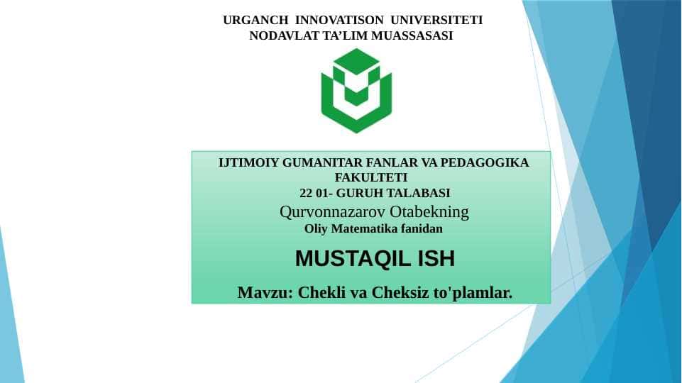 Chekli va Cheksiz to'plamlar.