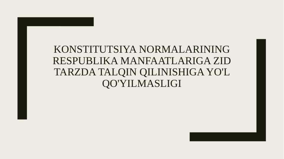 Konstitutsiya normalarining respublika manfaatlariga zid tarzda talqin qilinishiga yo'l qo'yilmasligi