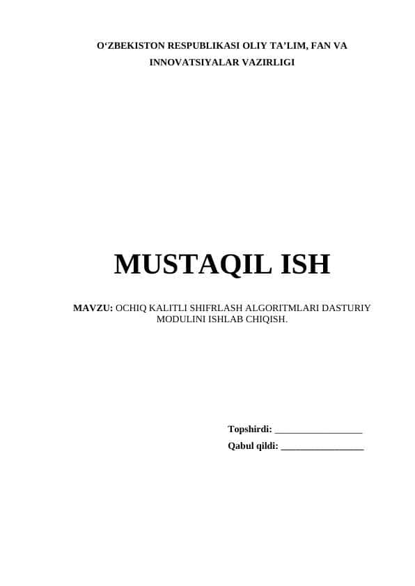 OCHIQ KALITLI SHIFRLASH ALGORITMLARI DASTURIY MODULINI ISHLAB CHIQISH.