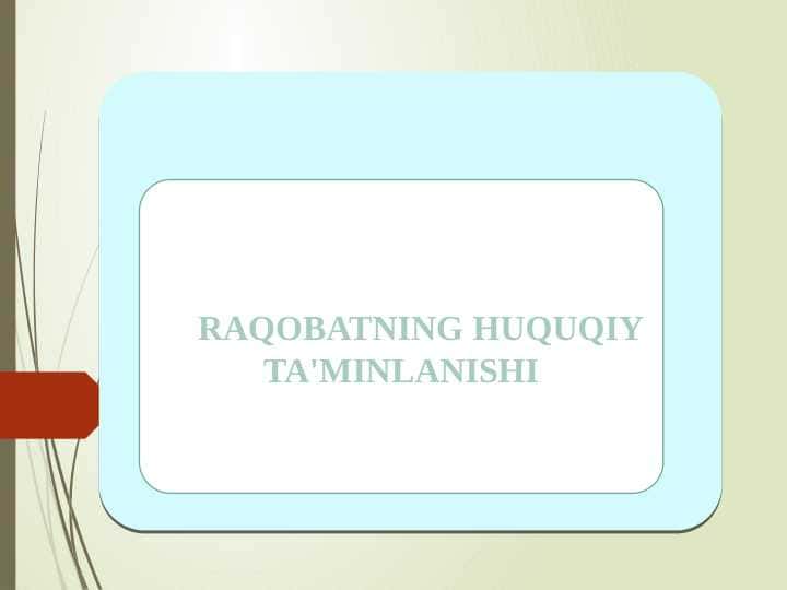 RAQOBATNING HUQUQIY TA'MINLANISHI
