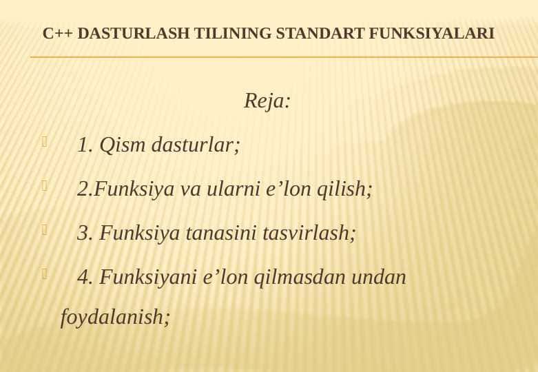 C++ dasturlash tilining standart funksiyalari