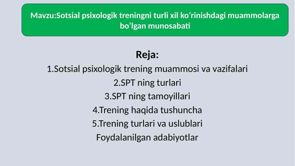 Sotsial psixologik treningni turli xil ko’rinishdagi muammolarga bo’lgan munosabati.pptx