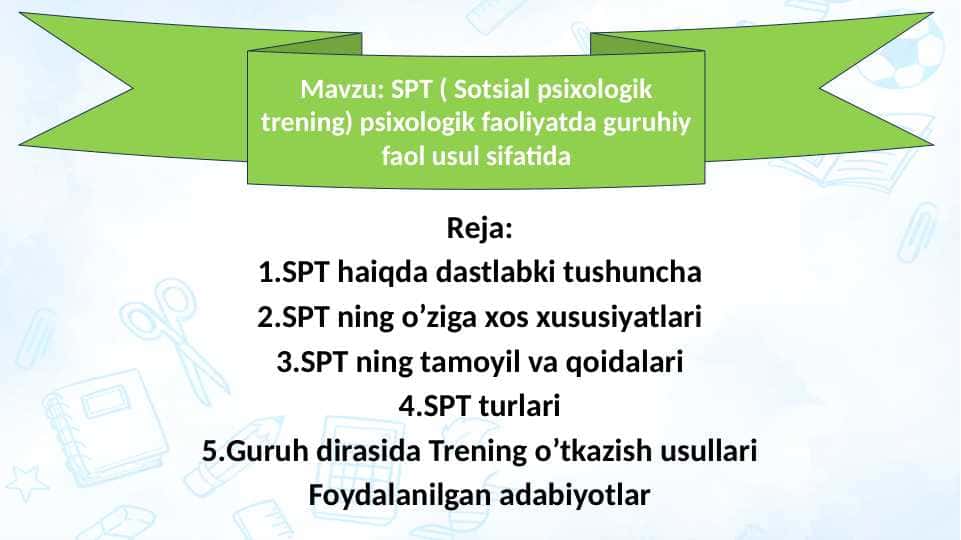 SPT ( Sotsial psixologik trening) psixologik faoliyatda guruhiy faol usul sifatida.pptx