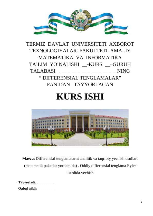 Differensial tenglamalarni analitik va taqribiy yechish usullari (matematik paketlar yordamida) . Oddiy differensial tenglama Eyler ususlida yechishDifferensial tenglamalarni analitik va taqribiy yechish usullari (matematik paketlaamida) . Oddiy dir yordfferensial tenglama Eyler ususlida yechish