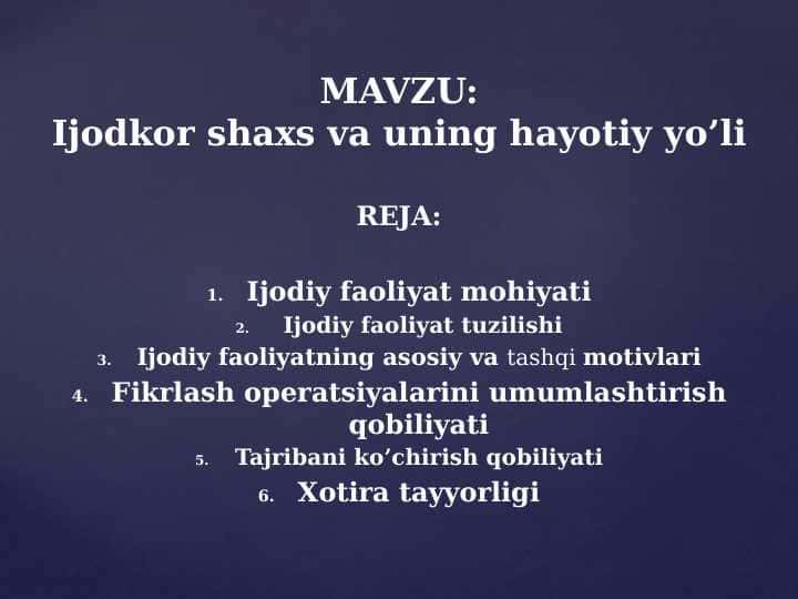Ijodkor shaxs va uning hayotiy yo’li