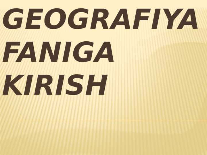 Geografiya faniga kirish