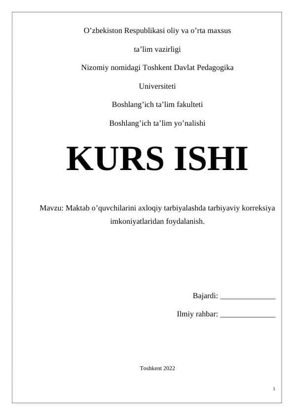 Maktab o’quvchilarini axloqiy tarbiyalashda tarbiyaviy korreksiya imkoniyatlaridan foydalanish