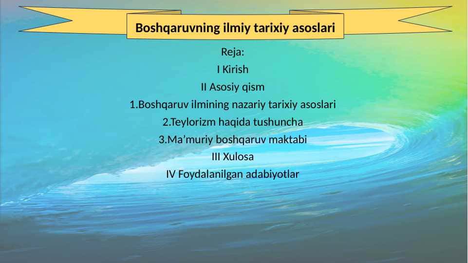 boshqaruvning ilmiy tarixiy asoslari.pptx