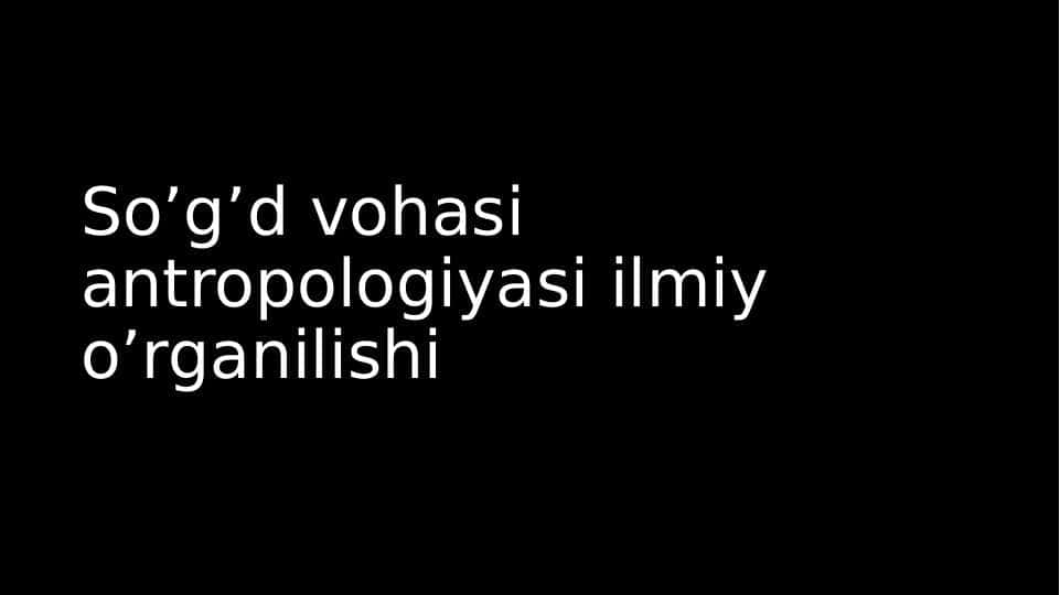 Sugʻd vohasi arxeologiyasi.