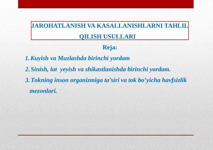 JAROHATLANISH VA KASALLANISHLARNI TAHLIL QILISH USULLARI