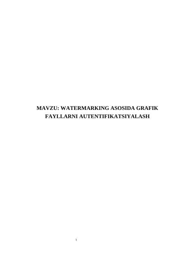Watermarking Asosida Grafik Fayllarni Autentifikatsiyalash